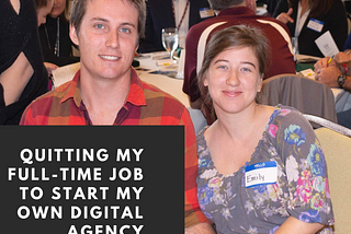 Emily Thacker: Quitting My Full-Time Job To Start My Own Digital Agency