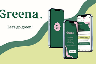 Greena | Encourage people to consume consciously