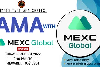 AMA Recap: Crypto TVOT × MEXC Global