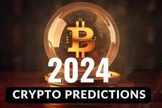 Crypto Prediction for 2024