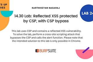 14.30 Lab: Reflected XSS protected by CSP, with CSP bypass