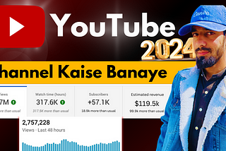 Youtube Channel Kaise Banaye — How to Create a YouTube Channel