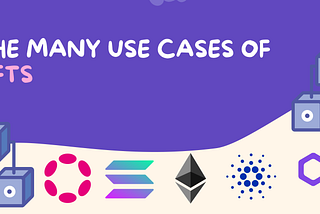 The Many Use Cases of NFTs