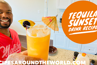 Recipes around the world: Tequila Sunset