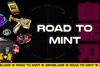 SPINBLADE: ROAD TO MINT