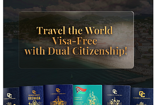 Second Citizenship and Passports- How it Actually Works