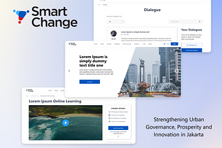 Building User Experience and Interface for Smart Change, a Smart City Project’s Site of Jakarta.