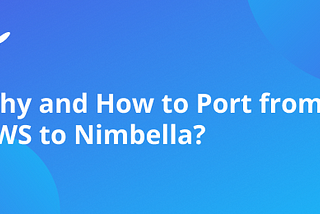 Step by step guide on how port from AWS to Nimbella