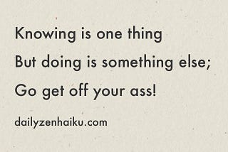 Knowing is one thing