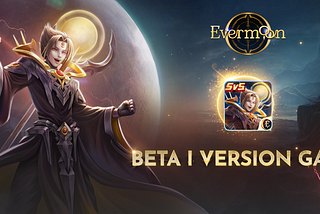 Evermoon Beta I Launch