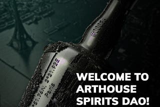 You Are Early! Welcome To Arthouse Spirits DAO 👇