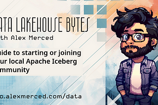 Guide to Starting or Joining Your Local Apache Iceberg Community