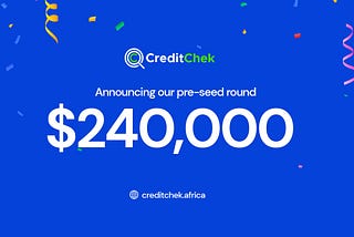 ANNOUNCING OUR $240,000 PRE-SEED ROUND