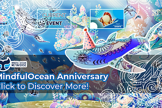 Mindful Ocean Metaverse一周年NFT空投活動公告