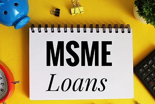 Understanding the Requirements for MSME Business Loan