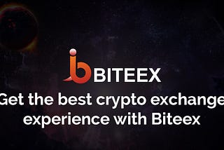 Get the best crypto exchange experience with Biteex
