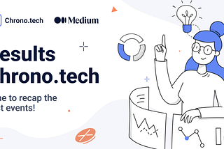 Weekly Recap from Chrono.tech
