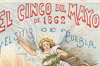 Cinco De Mayo: Why We Celebrate