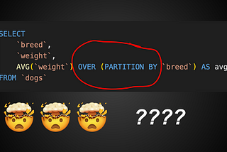 MySQL — OVER PARTITION BY vs GROUP BY in 30 Seconds