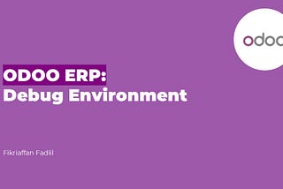 Odoo ERP: Setting up Debug Environment