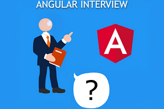 Angular tricks to become a pro. Interview Questions