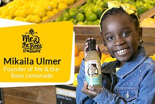 Mikaila Ulmer: 11 yaşında, limonata üretip satıyor, ve milyoner!