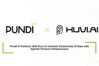 Pundi X Partners with Kuvi to Connect Community AI Data with Agentic Finance Infrastructure