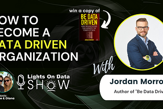 How to Become a Data-Driven Organization