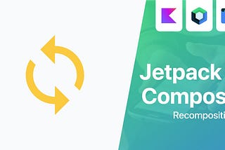 Image with the text: Jetpack Compose: A Comprehensive Guide to Understanding Recomposition.