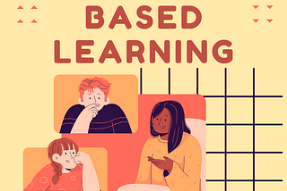 Instruction through Project-Based Learning (PBL)