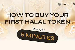 How to Buy Your First Halal Token in Under 5 Minutes