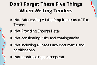 Don’t Forget These Five Things When Writing Tenders