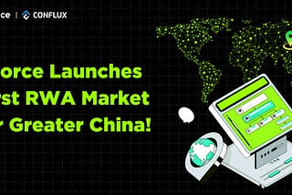 dForce Launches the First RWA Market Focused on Assets Originated from Greater China