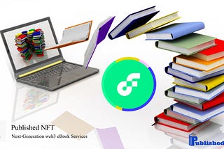 Published NFT™ — Why bring eBooks to web3?