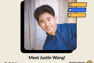 Meet Justin Wong!