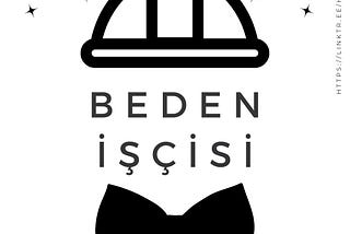BEDEN İŞÇİSİ — Kısa Hikaye