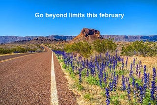 Escape Your Ordinary Routine & Go Beyond Limits this February