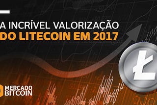 Entenda a incrível valorização do litecoin em 2017