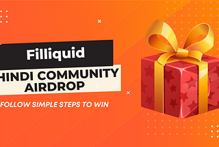 Airdrop Alert: Filliquid’s New Hindi Telegram Channel Launch Celebration! 🎉