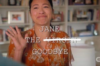 What “Jane the Virgin” Means to Me