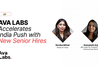 Ava Labs Accelerates Push in India with Key Senior Hires