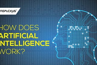 How does Artificial Intelligence work?