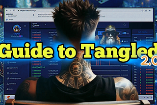 Guide to Tangled 2.0