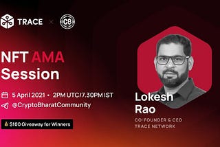 Trace Network AMA With Crypto Bharat