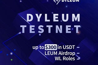 Dyleum Testnet on Nautilus Chain Launches 🚀