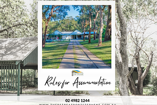 Accommodation Rules at the Retreat Port Stephens