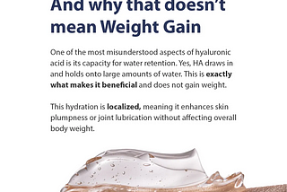 How Hyaluronic Acid Retains Water — And Why That Doesn’t Mean Weight Gain
