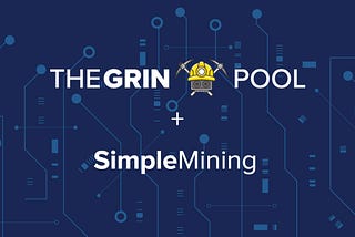 Mining GRIN with Simplemining OS (SMOS) — TheGrinPool.com