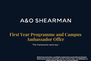 A&O Shearman First-Year Programme (A&O First) Application: How an Anonymised Candidate Secured the…