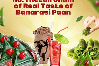 What Makes Paan Aroma №1 Retail Chain of Real Taste of Banarasi Paan